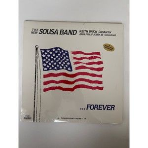 The New Sousa Band Keith Brion Forever LP Sousa Legacy Vol 1 NEW SEALED BT6250